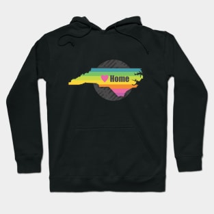 North Carolina is my Home Hoodie